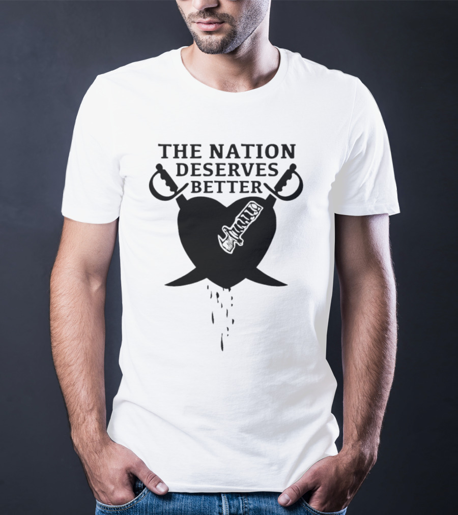 The Nation Deserves Better Heart With Swords And Bleeding Knife T-Shirt