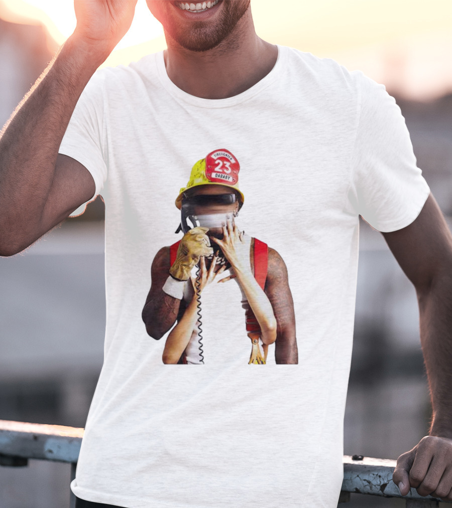 Call Da Fireman 23 DaBaby Firefighter Concept T-Shirt