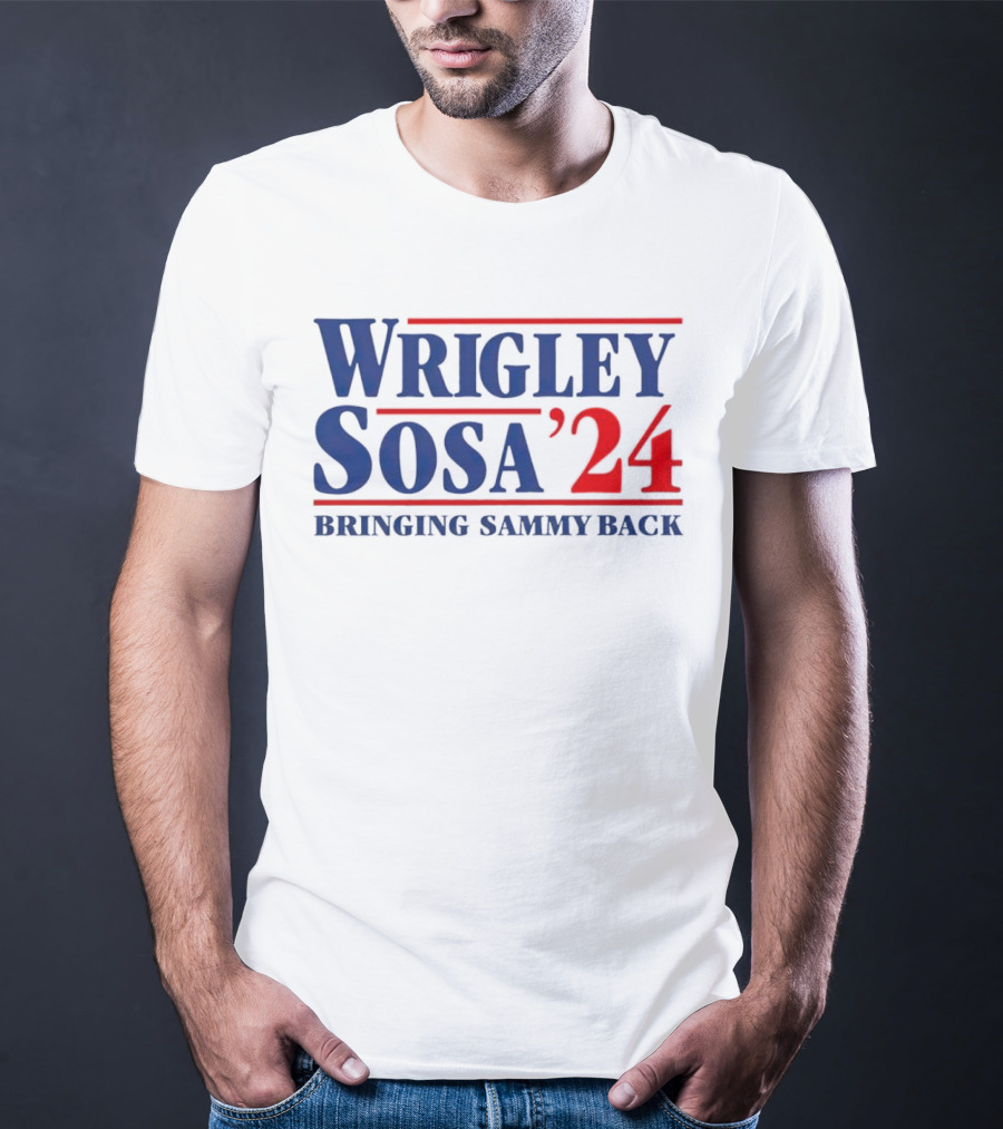 Wrigley Sosa 24 Bringing Sammy Back T-Shirt