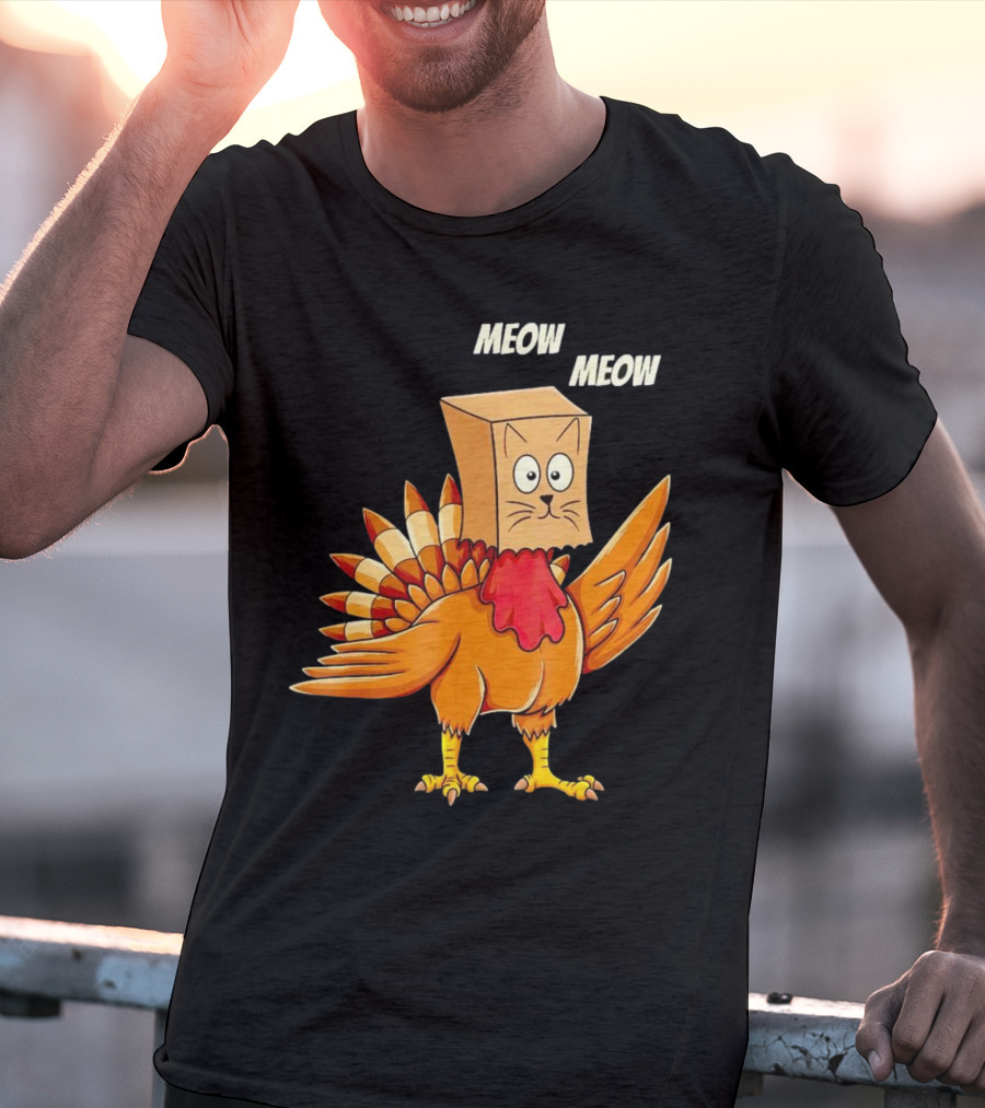Meow Meow Turkey Cat Thanksgiving T-Shirt