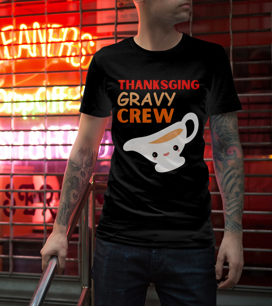 Thanksgiving Gravy Crew Smiling Saucy Boat T-Shirt