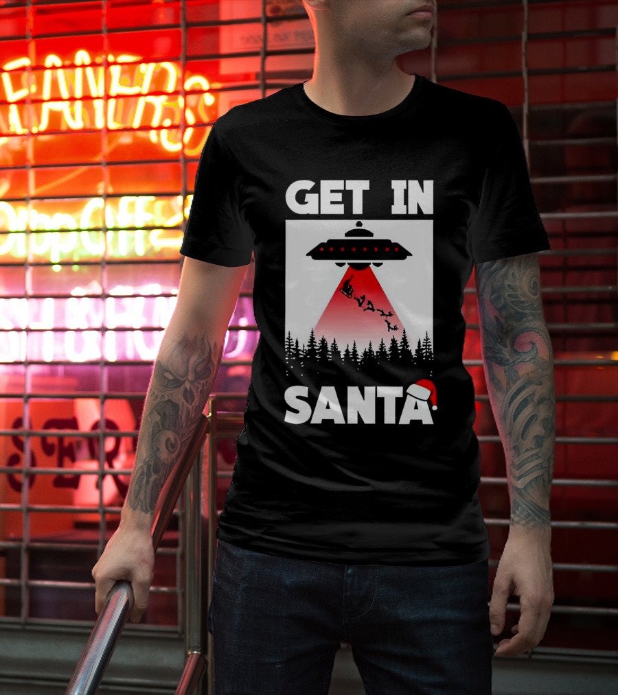 Get In Santa UFO Alien With Reindeer Christmas Abduction T-Shirt