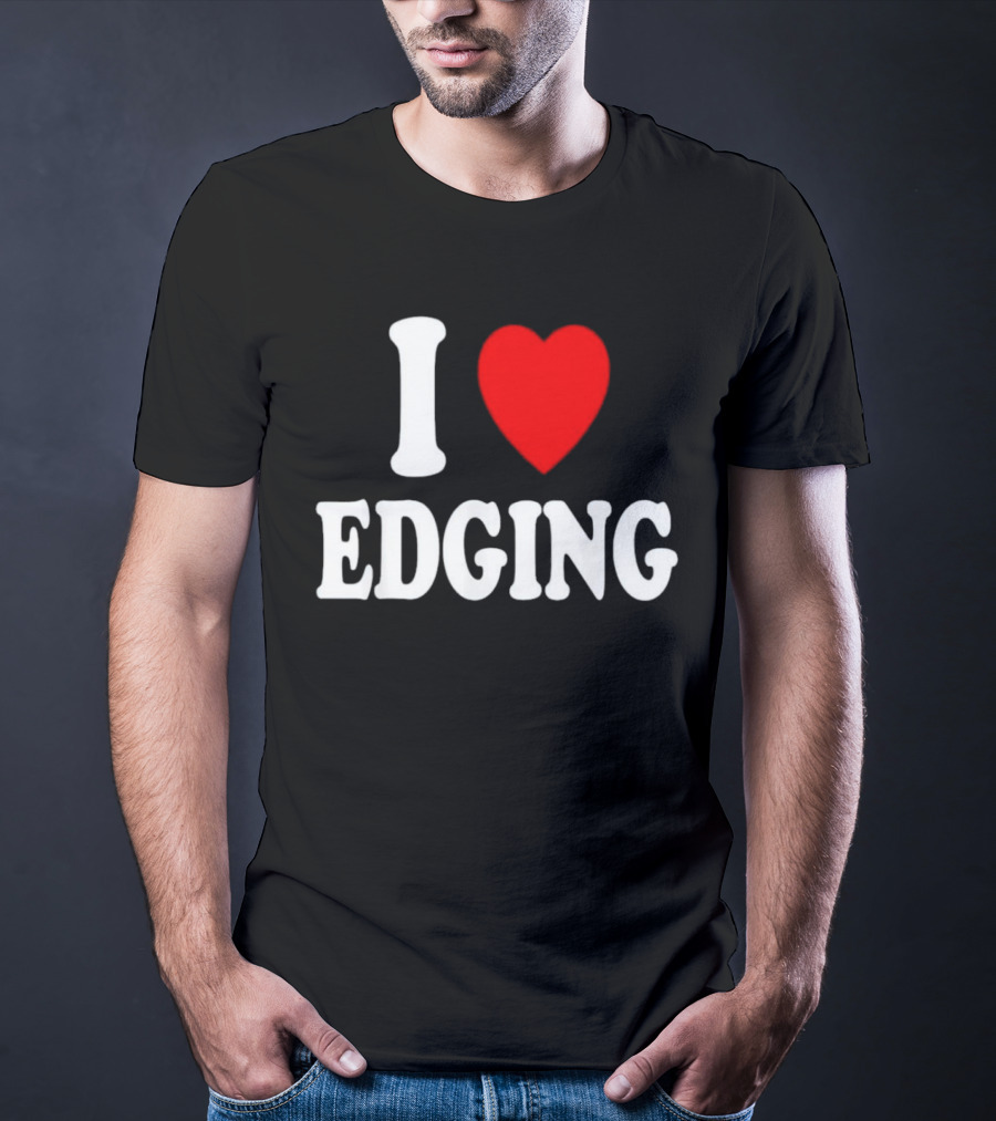 I Heart Edging T-Shirt