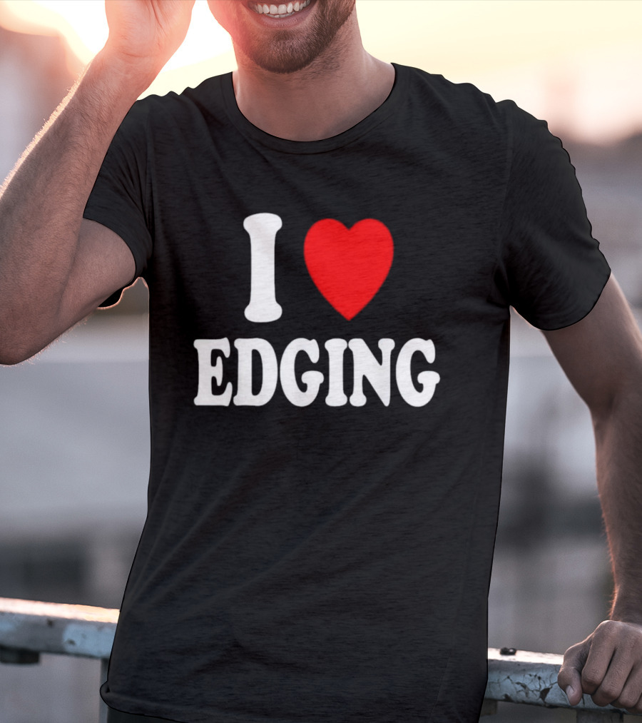 I Heart Edging T-Shirt