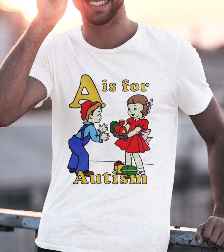 A Is For Autism Train Toys Children Classic T-Shirt