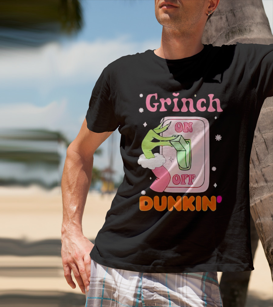 Grinch On Off Dunkin Switch Hand Lever T-Shirt