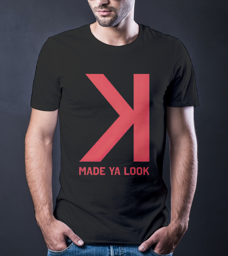 Made Ya Look Backwards K Baseball Strikeout Fan T-Shirt