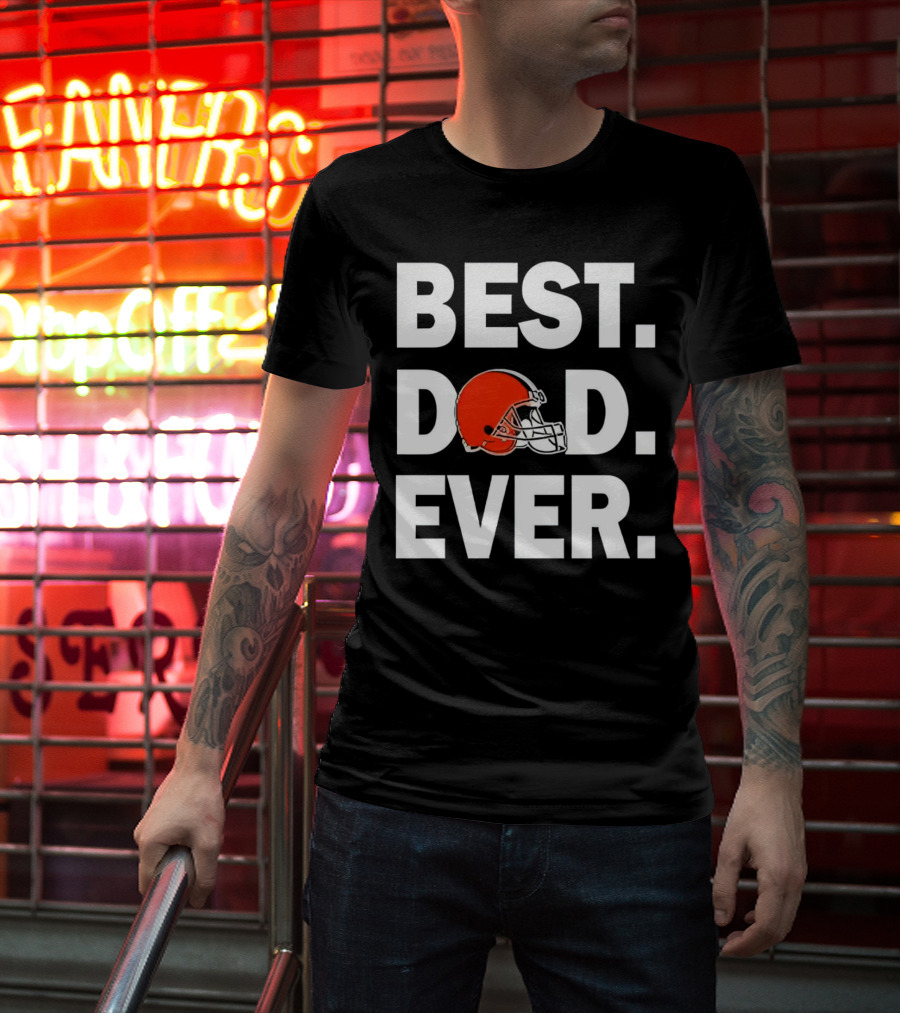 Cleveland Browns Best Dad Ever Football Helmet T-Shirt