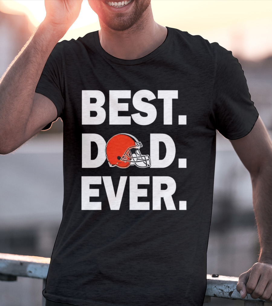Cleveland Browns Best Dad Ever Football Helmet T-Shirt