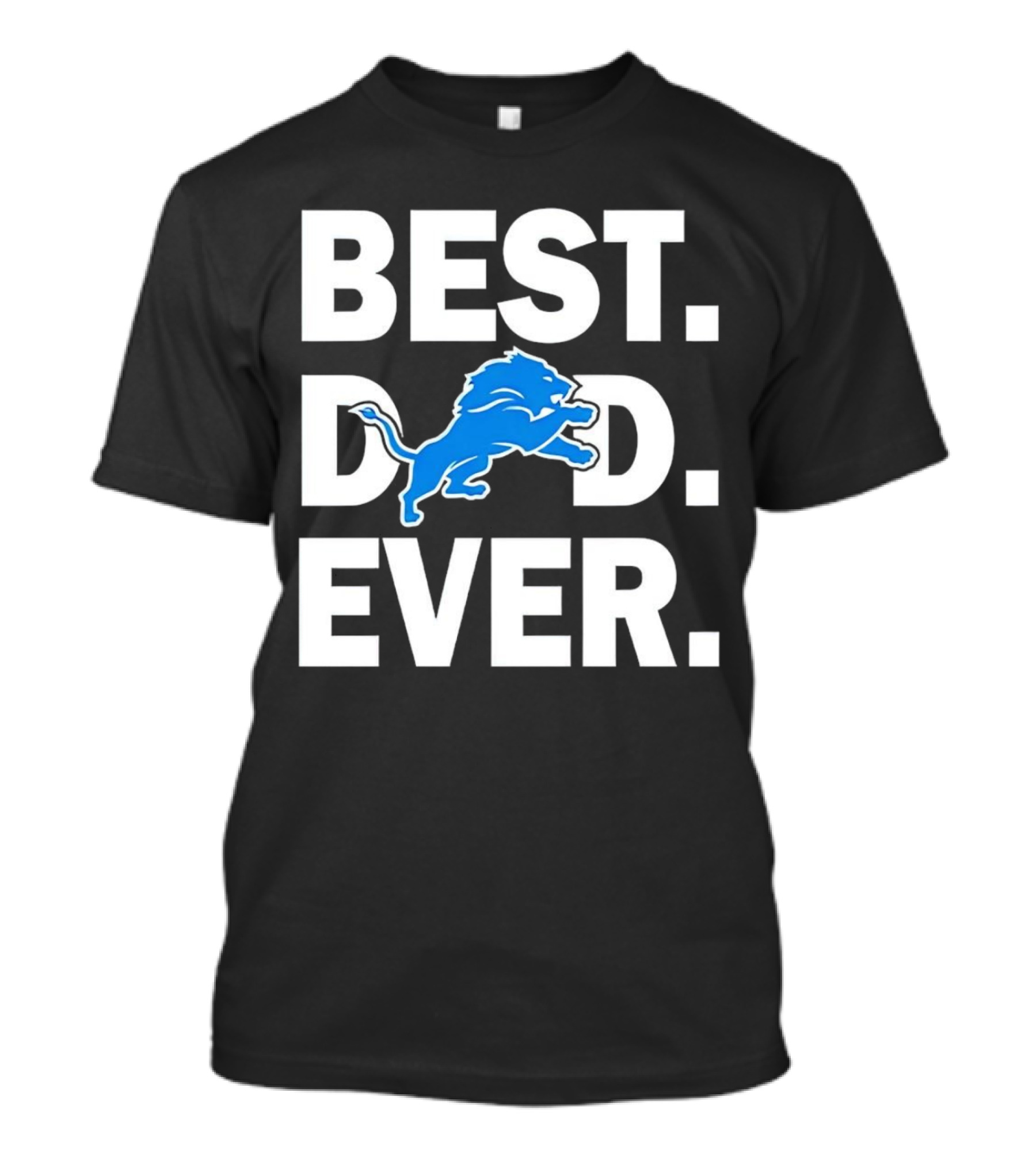 Best Detroit Lions Dad Ever T-Shirt