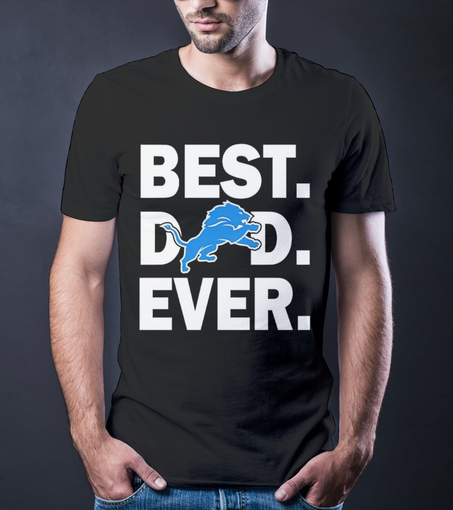 Best Detroit Lions Dad Ever T-Shirt