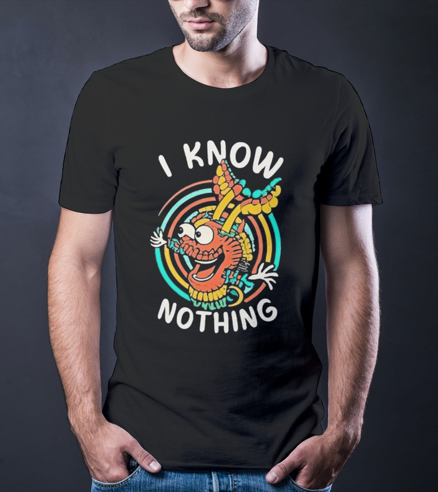 I Know Nothing Vibrant Cartoon Creature With Colorful Swirls T-Shirt
