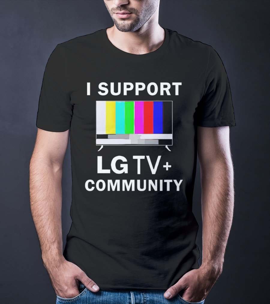 I Support LG TV+ Community Color Bars Display T-Shirt