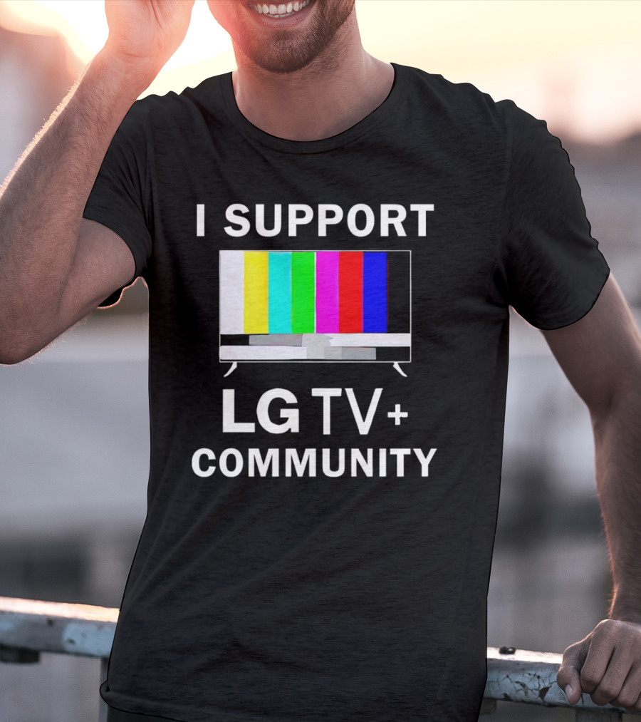 I Support LG TV+ Community Color Bars Display T-Shirt