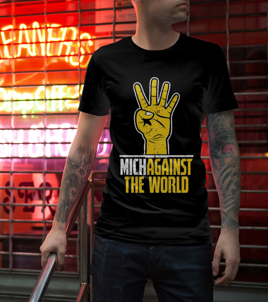 Mich Against The World Football Fan Hand T-Shirt