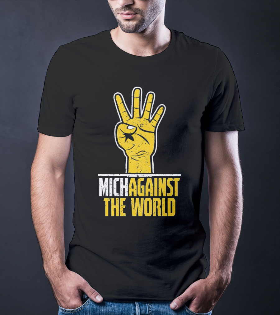 Mich Against The World Football Fan Hand T-Shirt