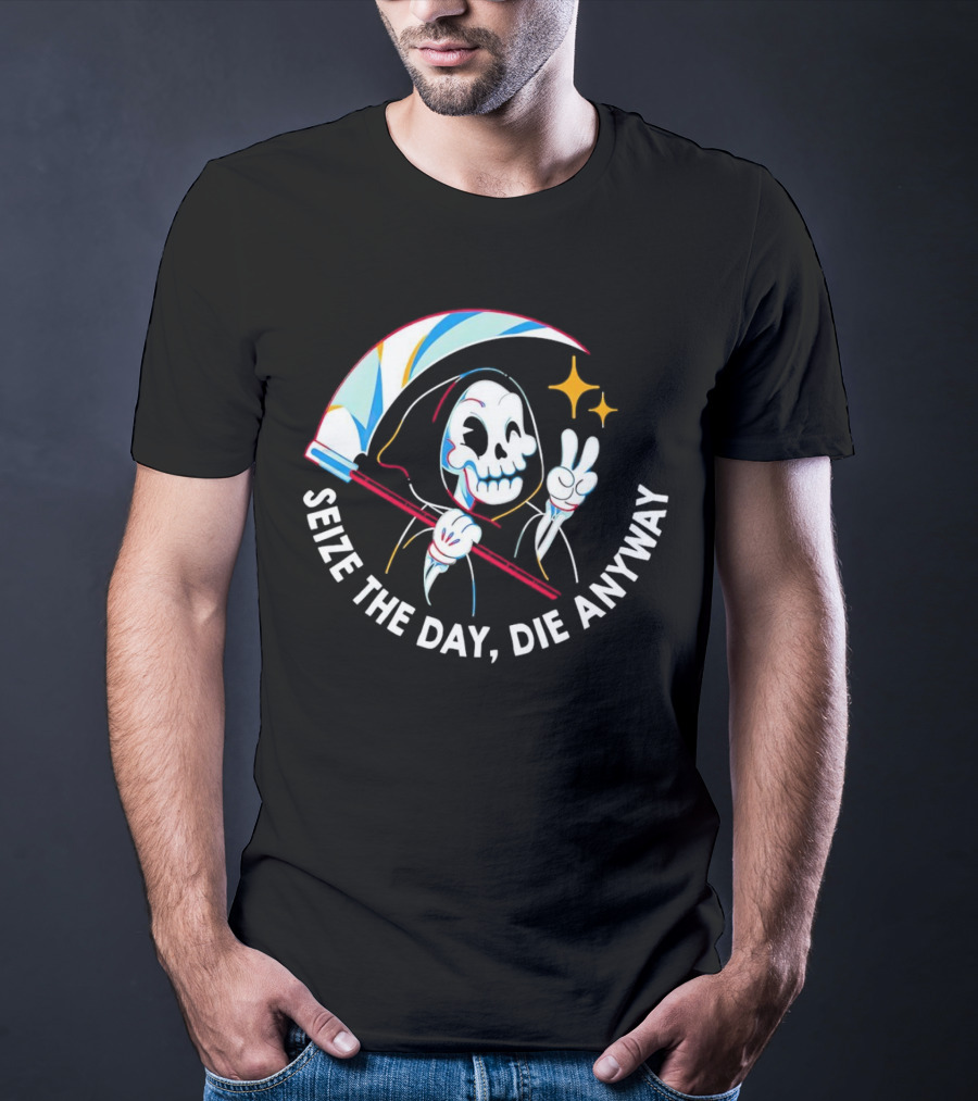 Seize The Day Die Anyway Grim Reaper Peace Sign T-Shirt