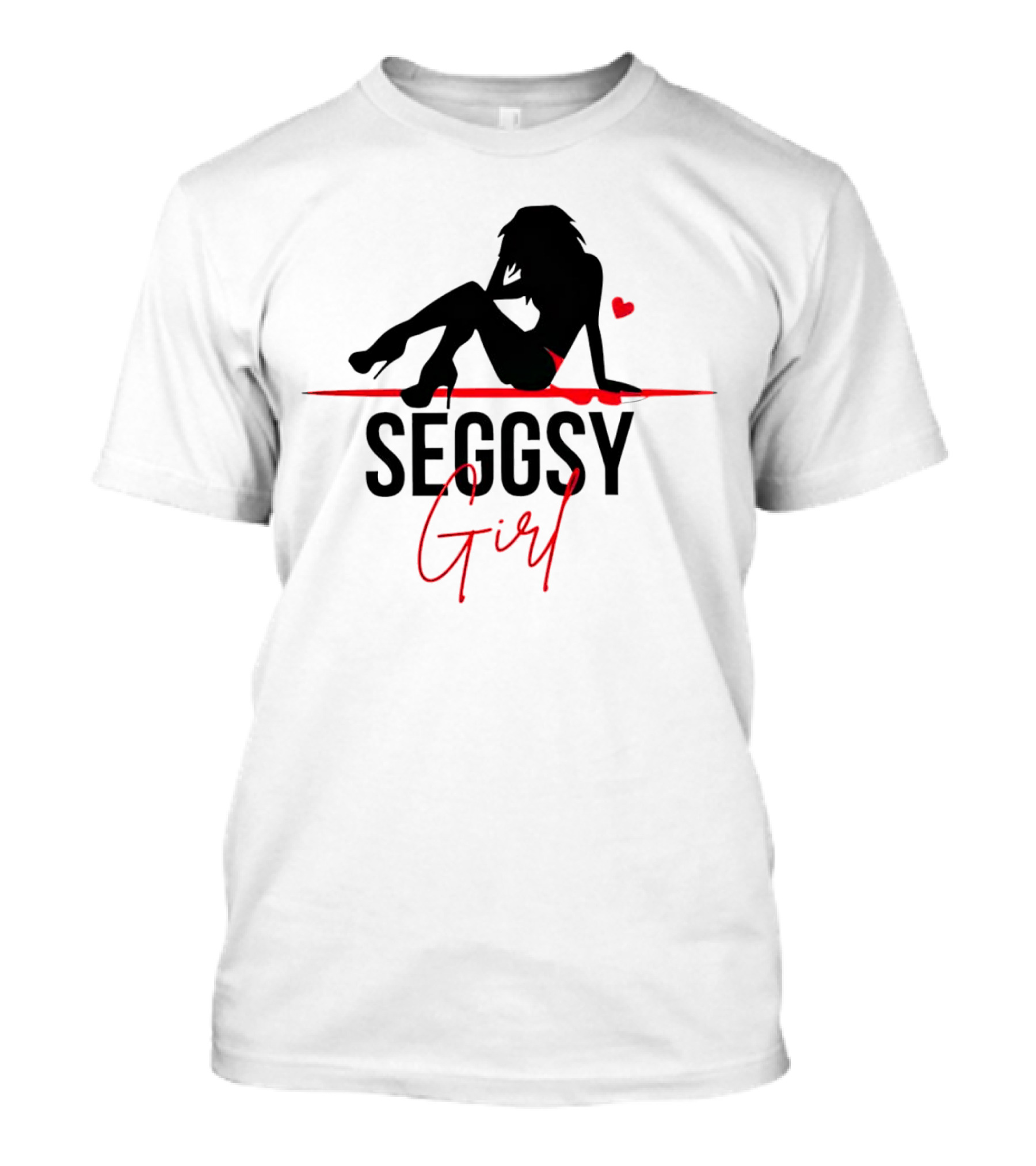 Seggsy Girl Silhouette With Heart And Red Accents T-Shirt