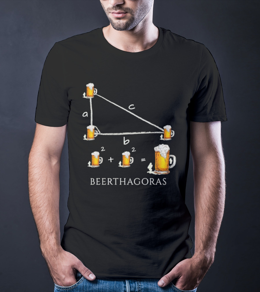 Beerthagoras Theorem Math Pythagoras Beer Mugs Equation T-Shirt