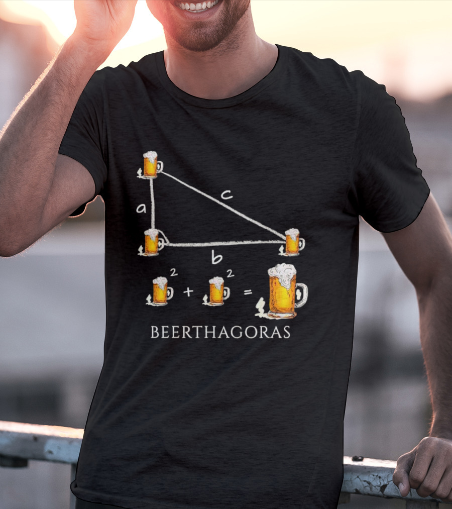 Beerthagoras Theorem Math Pythagoras Beer Mugs Equation T-Shirt