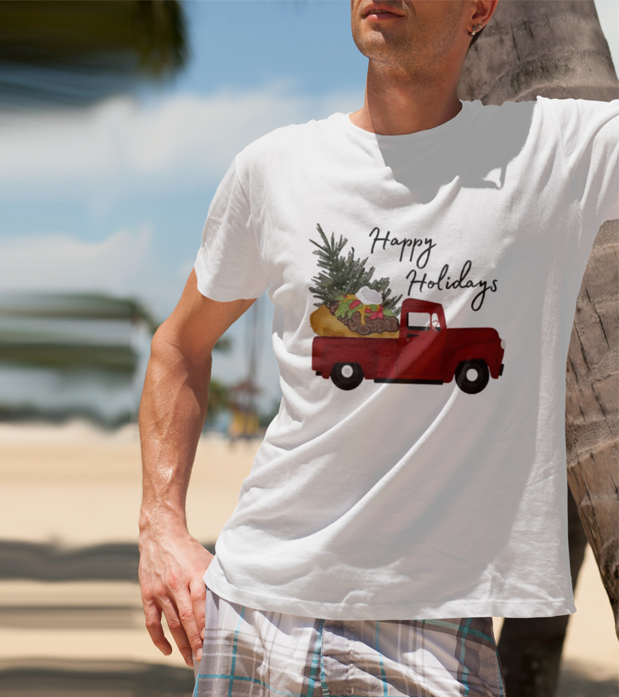 Happy Holidays Red Truck With Taco And Tree T-Shirt