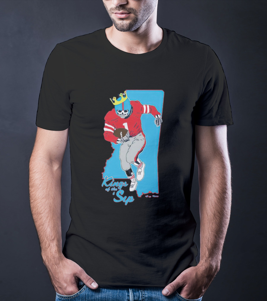 Kings Of The Sip Ole Miss Skeleton Football King T-Shirt
