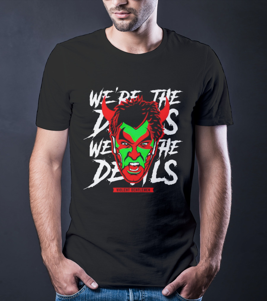 Violent Gentlemen We're The Devils Masked Face With Horns T-Shirt
