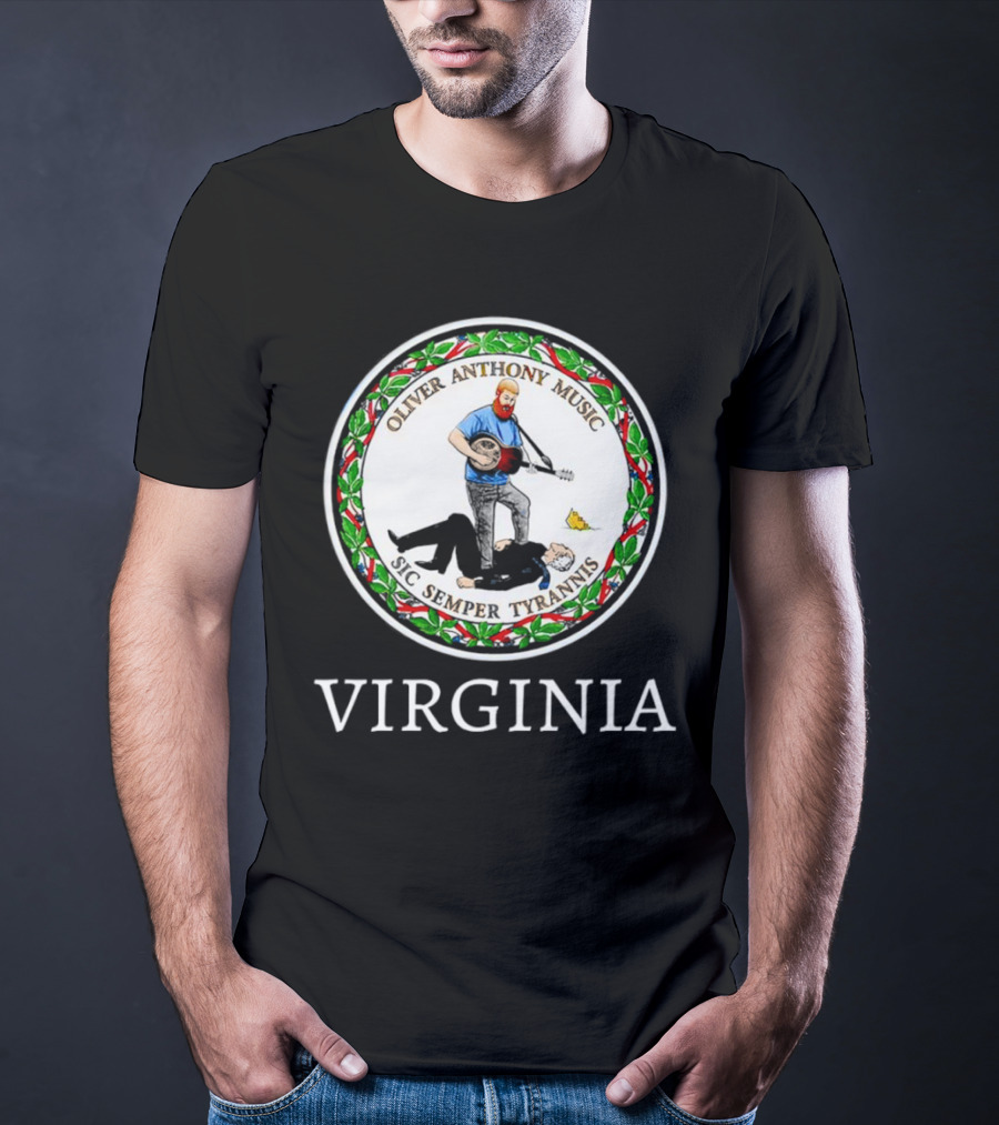 Oliver Anthony Music Sic Semper Tyrannis Virginia Seal T-Shirt