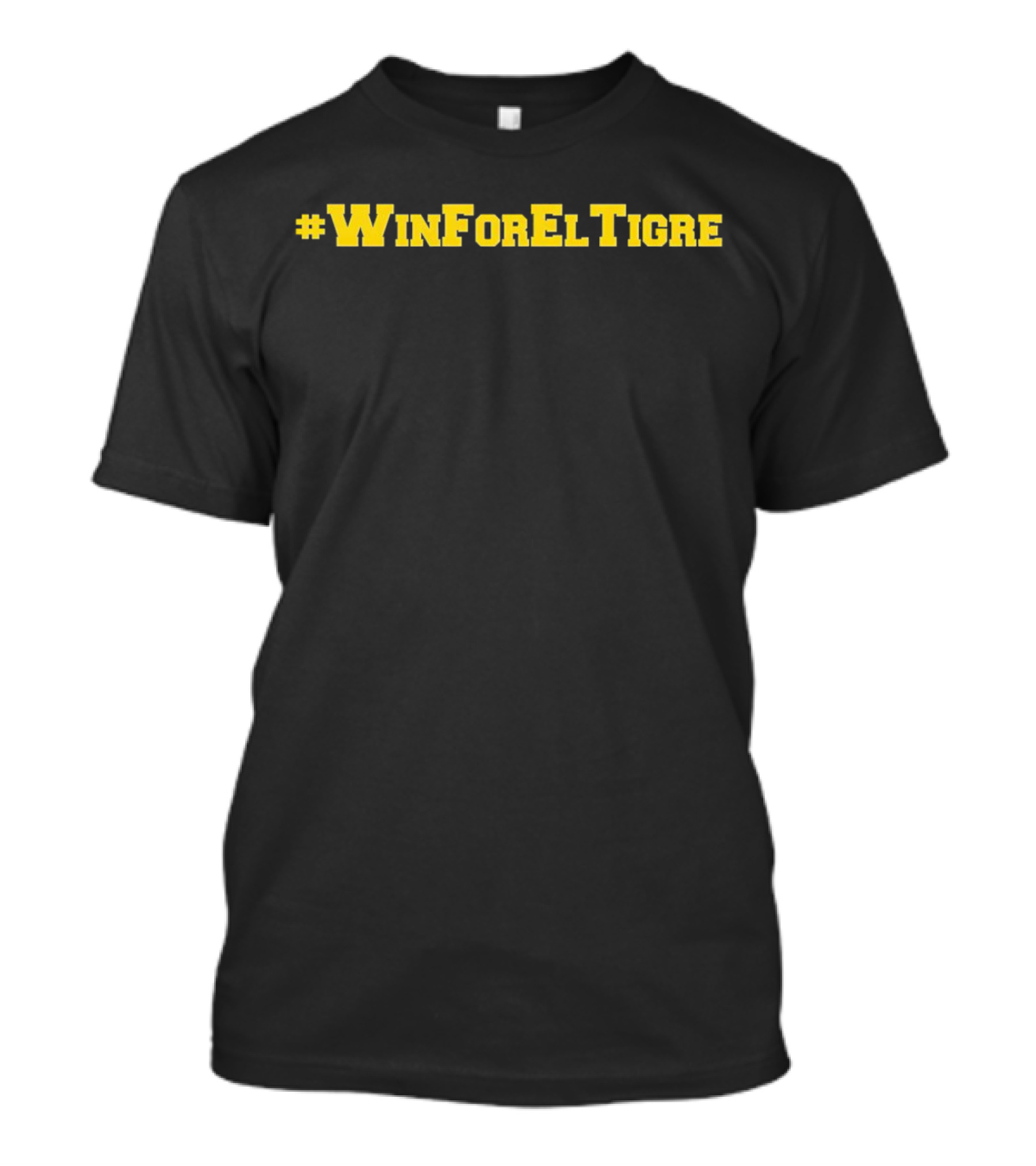 WinForElTigre T-Shirt