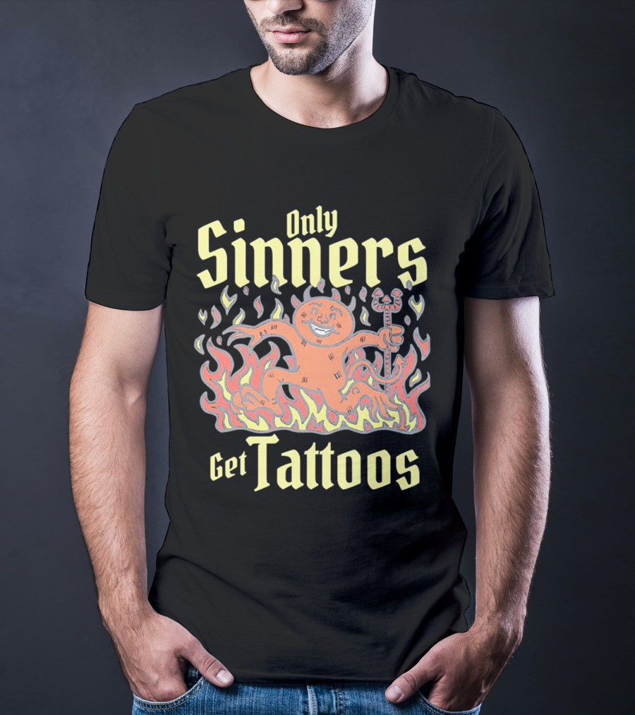 Only Sinners Get Tattoos Flaming Devil T-Shirt