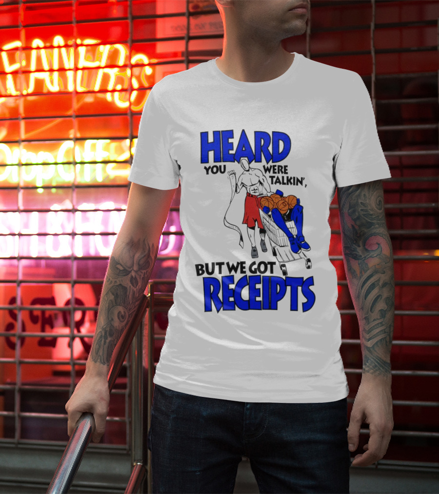 Heard You Were Talking But We Got Receipts Basketball Duel Scene T-Shirt