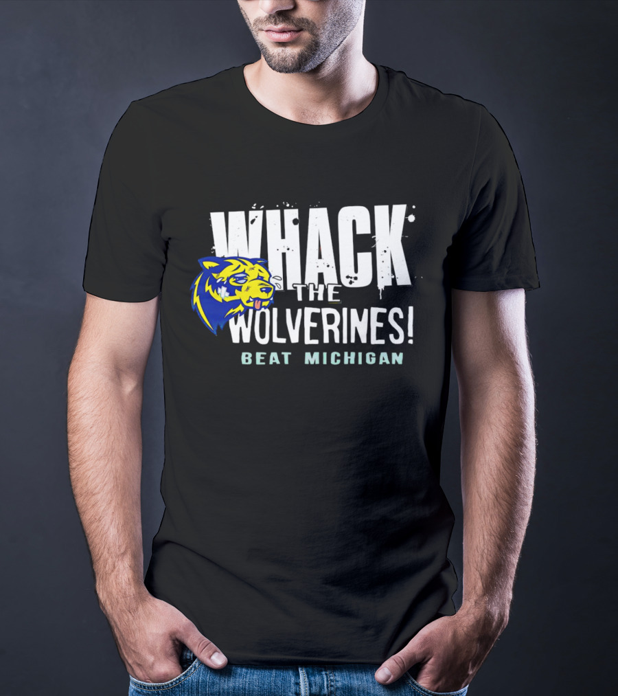 Whack The Wolverines Beat Michigan T-Shirt