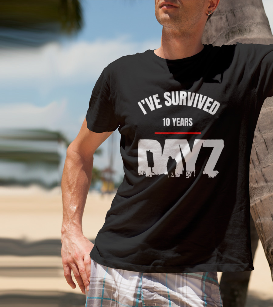 I’VE SURVIVED 10 YEARS DAYZ T-Shirt