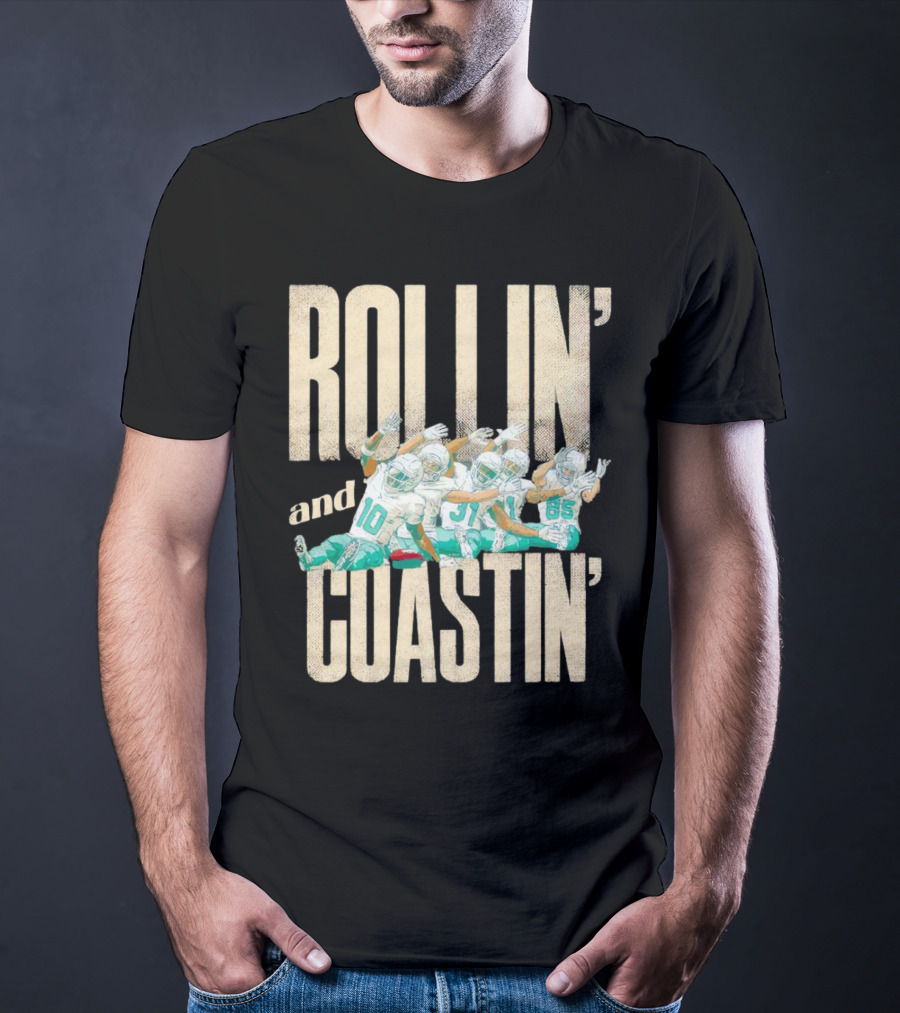 Rollin And Coastin Miami Dolphin Football Cartoon Team T-Shirt