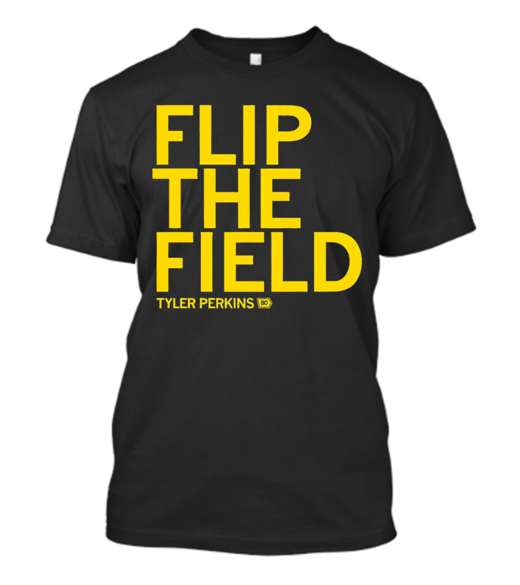 Tyler Perkins Flip The Field BO T-Shirt