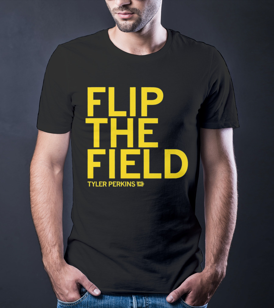 Tyler Perkins Flip The Field BO T-Shirt