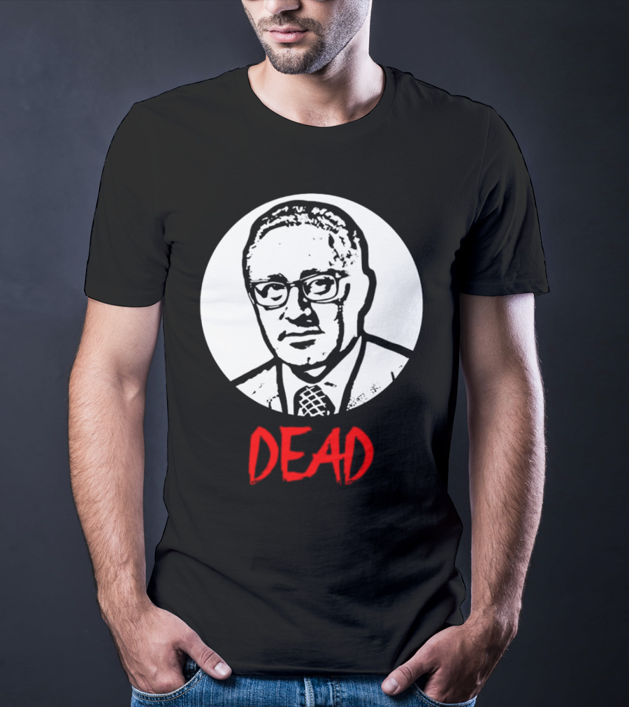 Henry Kissinger Dead Black And White T-Shirt