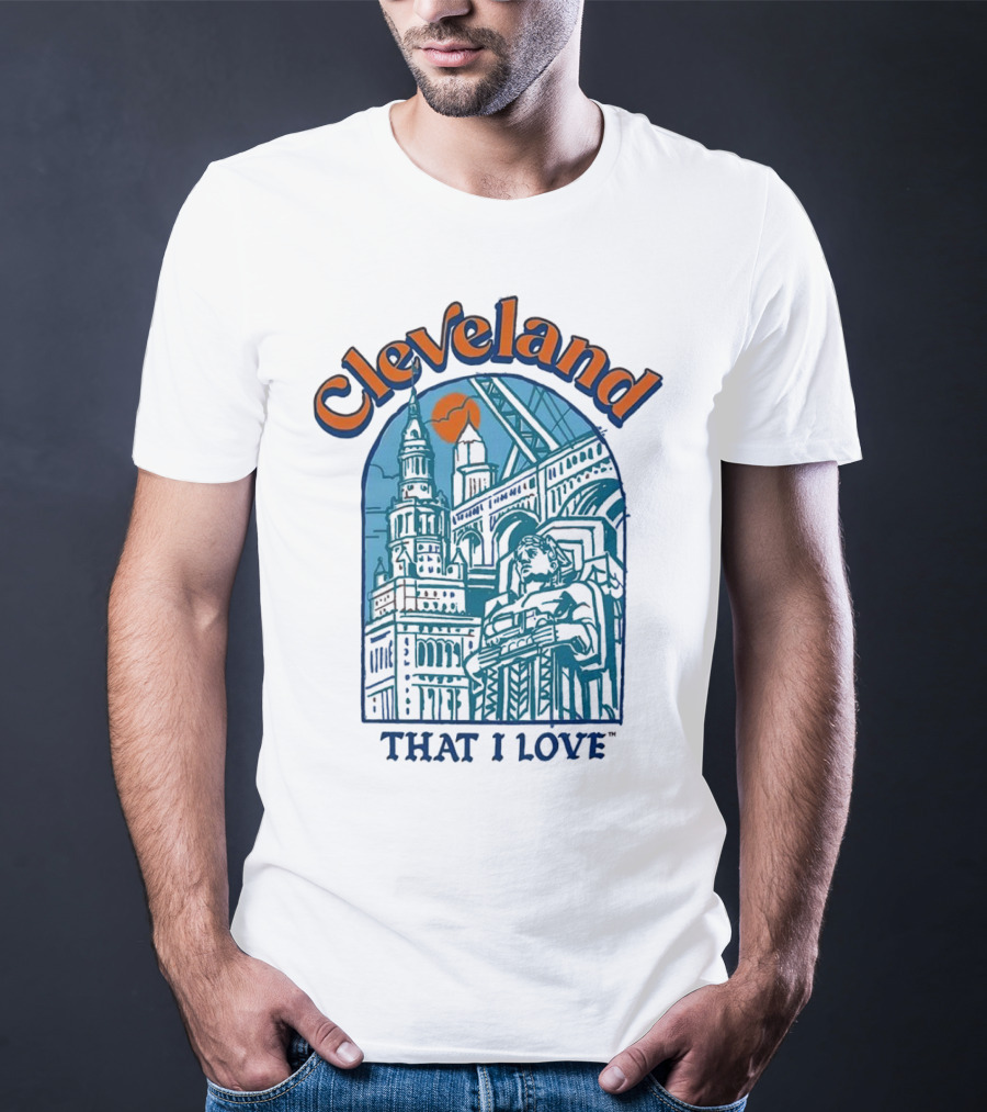 Cleveland That I Love Skyline Architecture T-Shirt