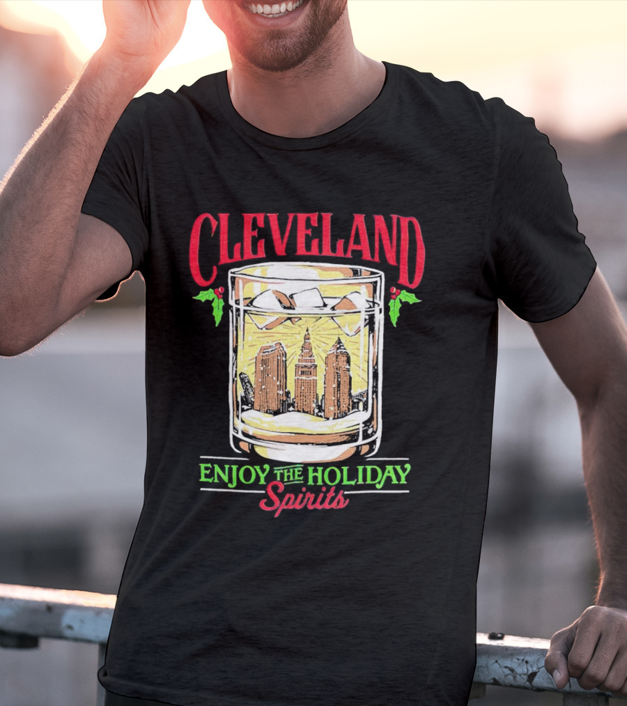 Cleveland Skyline In Whiskey Glass Enjoy The Holiday Spirits T-Shirt