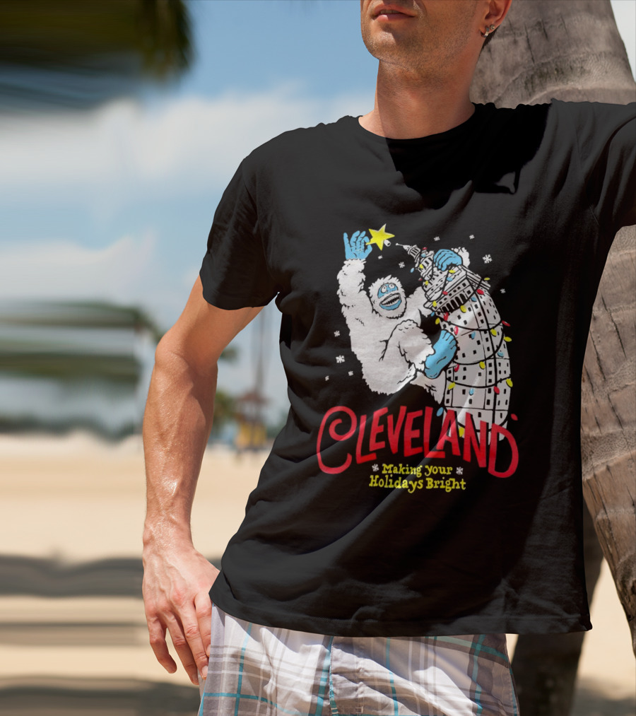 Cleveland Abominable Snowman Making Your Holidays Bright T-Shirt