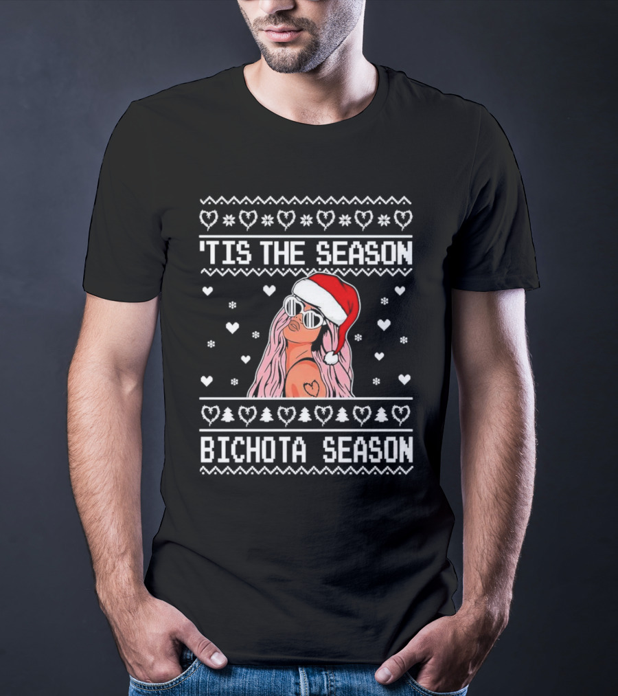 Bichota Season 'Tis The Season Christmas Santa Hat Hearts And Snowflakes T-Shirt