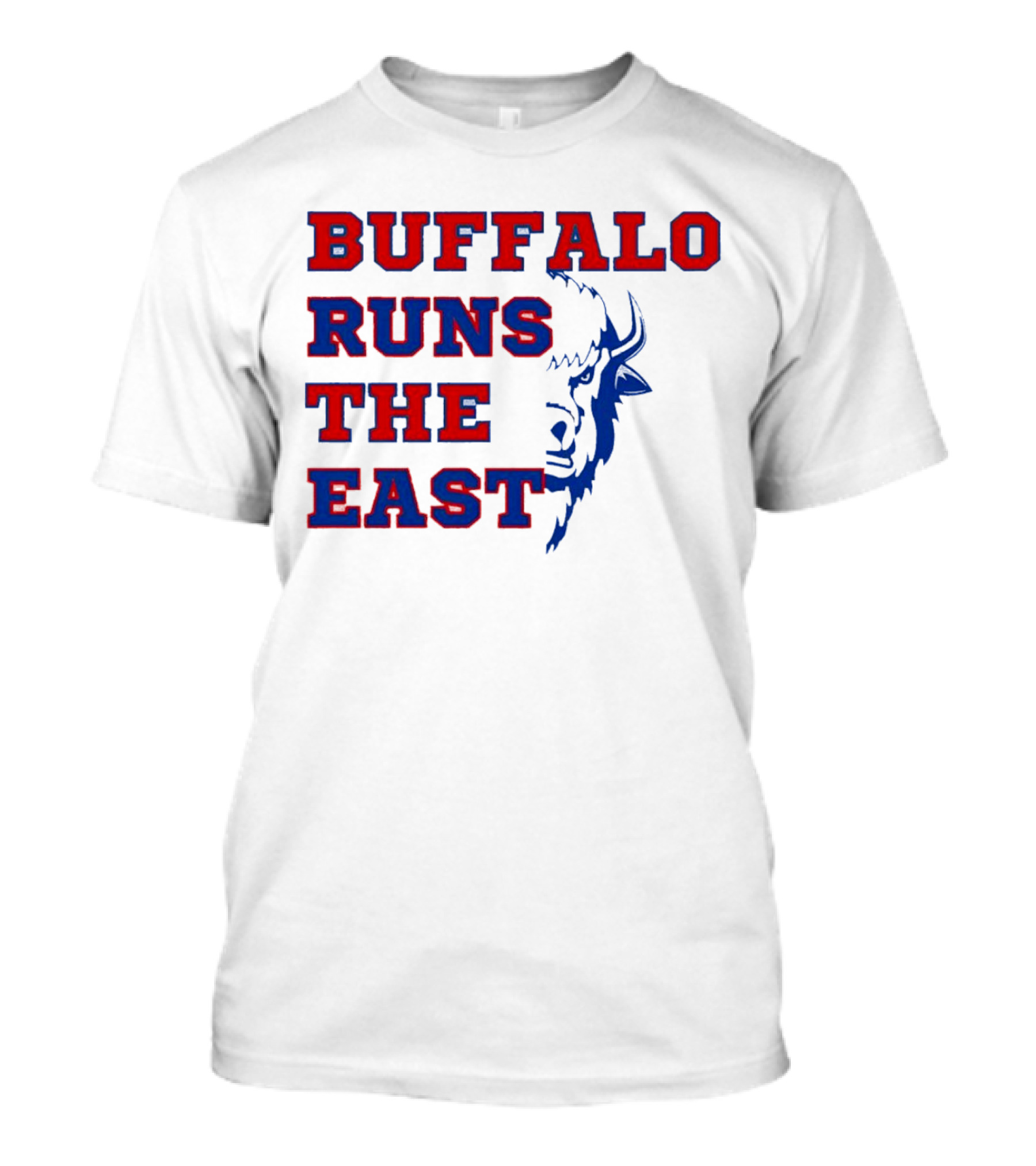 Buffalo Runs The East Bold Text With Buffalo T-Shirt