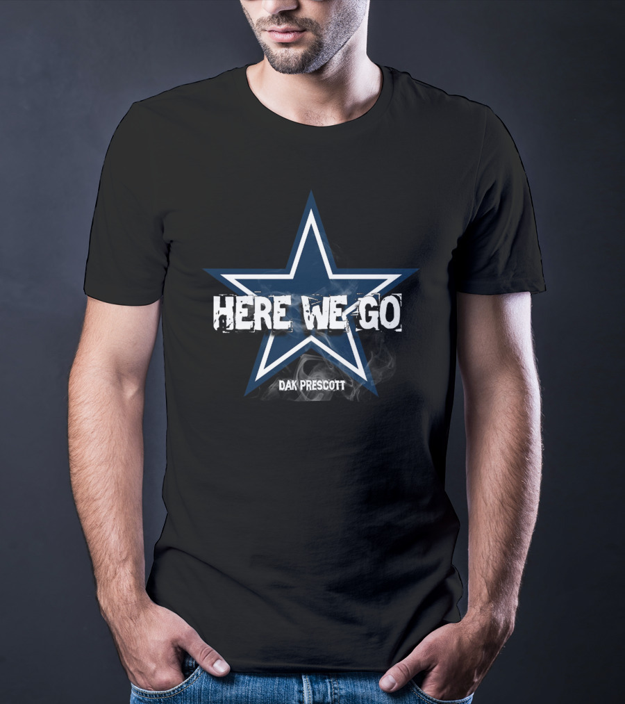 Dallas Cowboys Here We Go Dak Prescott Star T-Shirt