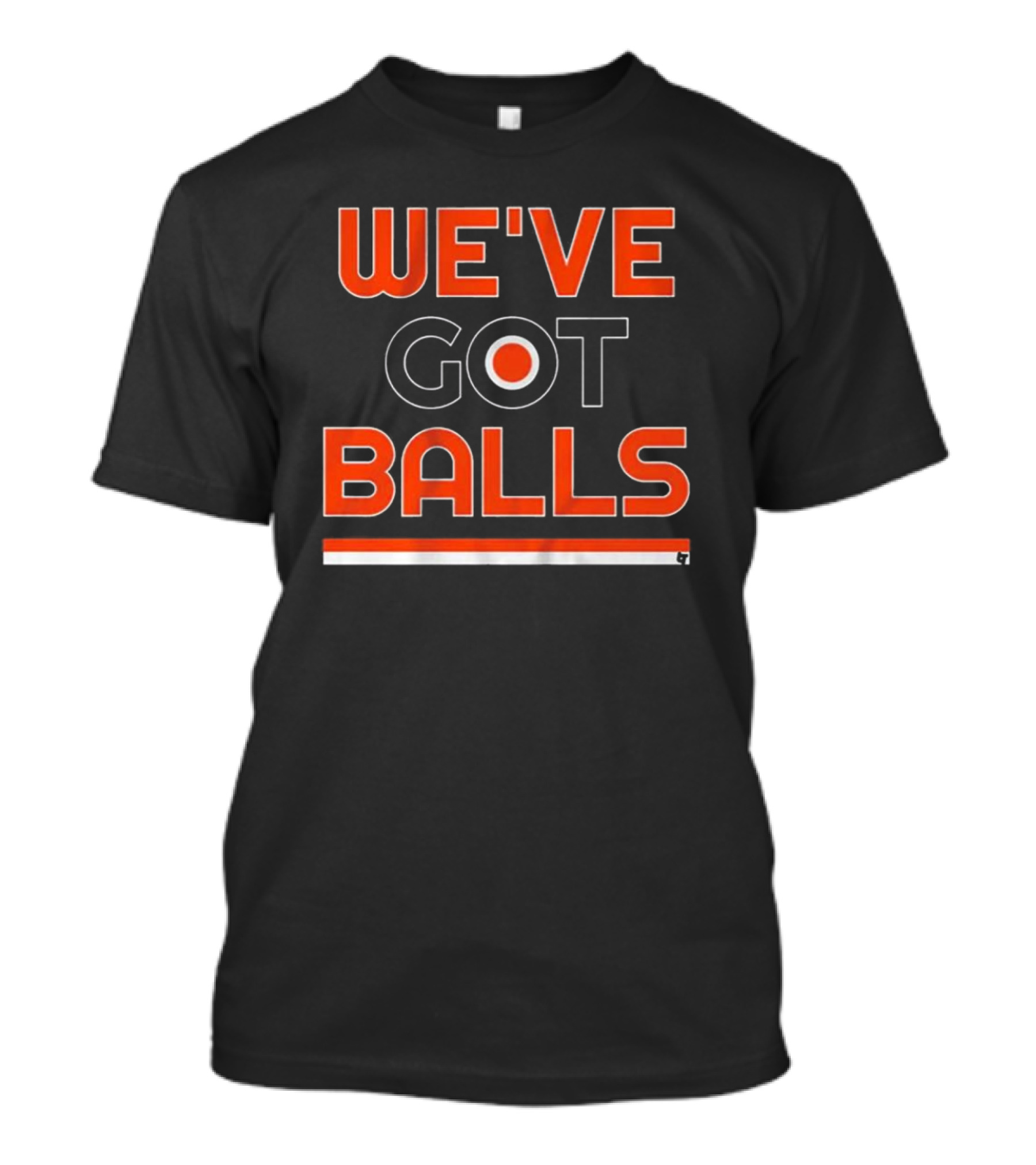 Philadelphia We've Got Balls Flyers Inspired T-Shirt