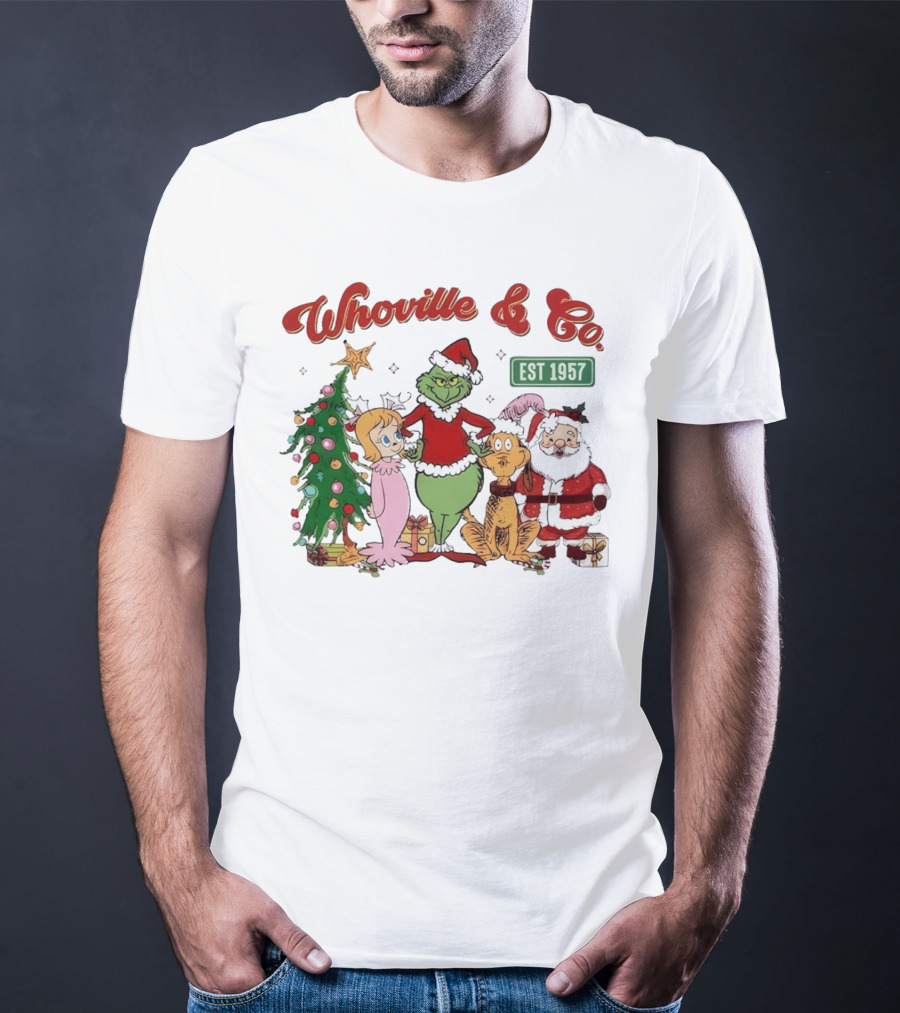 Whoville And Co Est 1957 Grinch Santa Max Cindy-Lou Christmas Tree T-Shirt