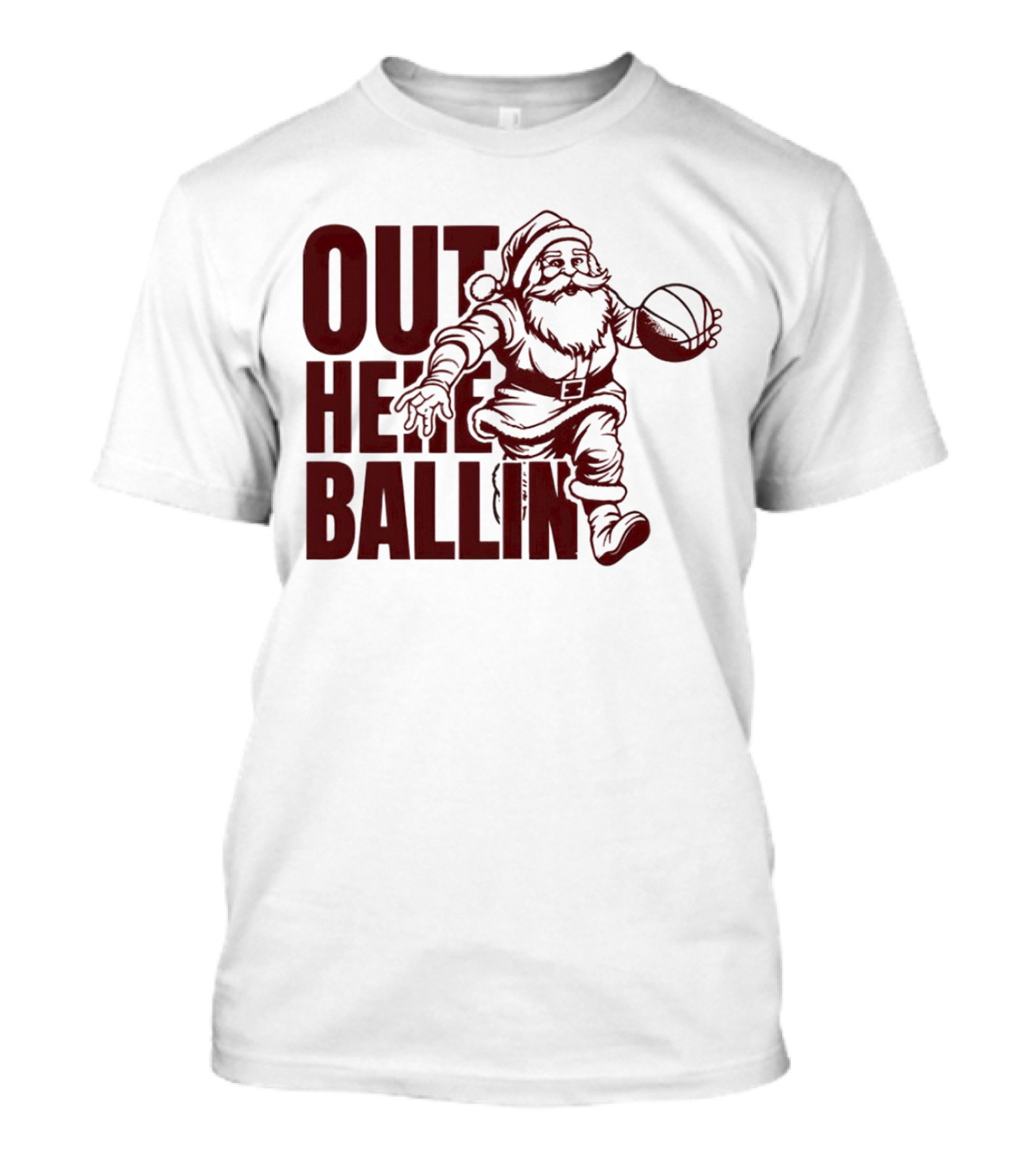 Out Here Ballin Santa Dribbling Basketball T-Shirt