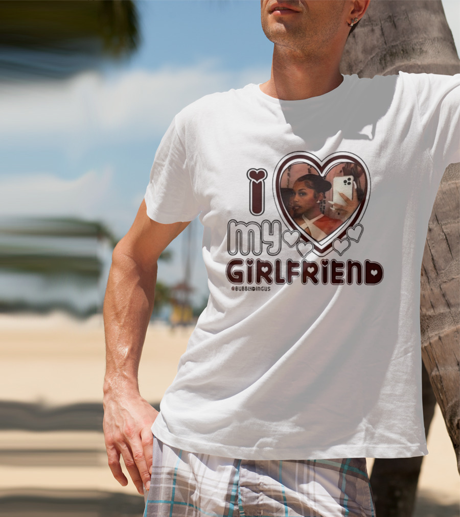I Love My Girlfriend Heart Photo Bubblydingus T-Shirt