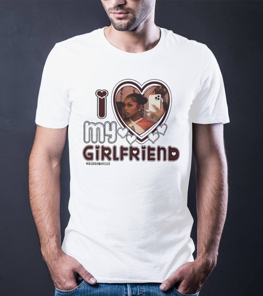 I Love My Girlfriend Heart Photo Bubblydingus T-Shirt