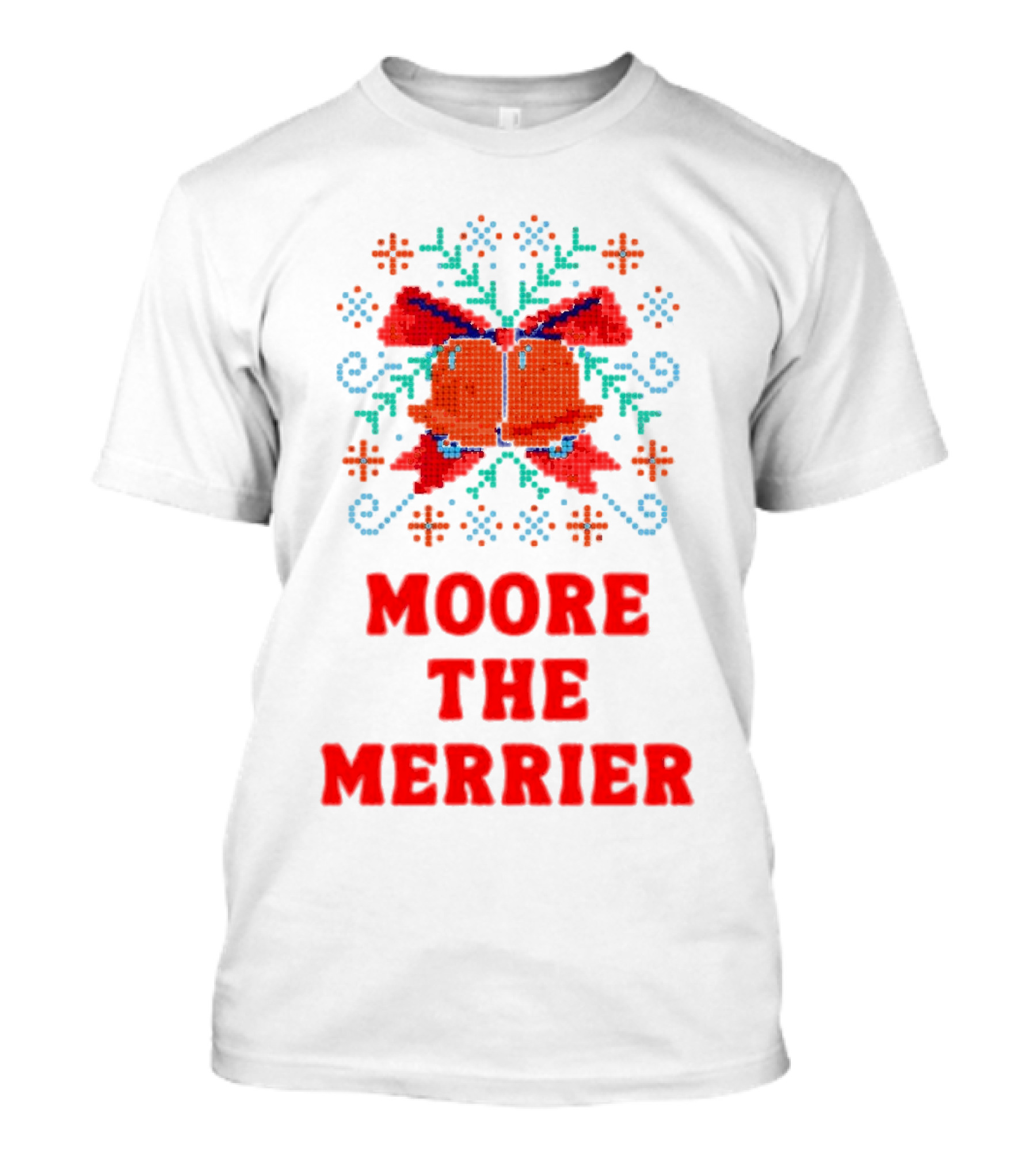 Moore The Merrier Christmas Bow Festive Decor T-Shirt