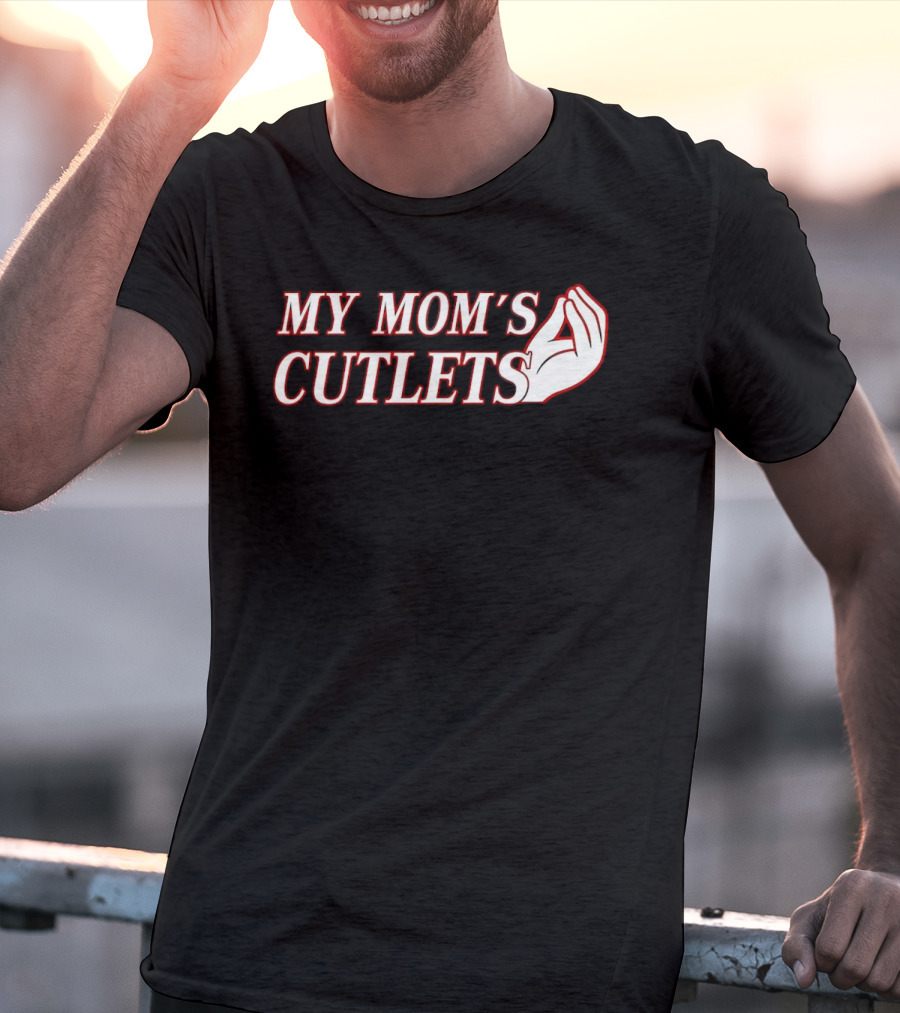 My Mom's Cutlets Italian Hand Gesture T-Shirt